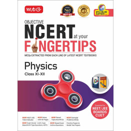 MTG NCERT at your Fingertips Physics For Class 11-12